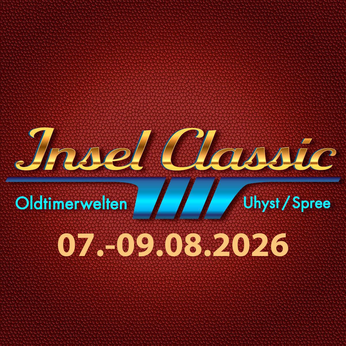 Insel Classic Oldtimerwelten Uhyst/Spree - Das Oldtimertreffen der Lausitz